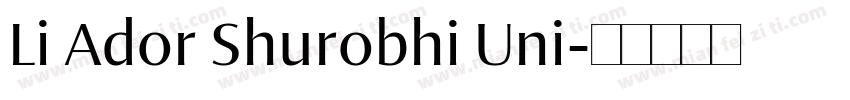 Li Ador Shurobhi Uni字体转换
